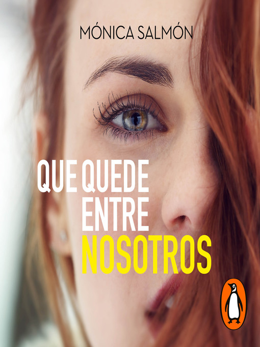 Title details for Que quede entre nosotros by Mónica Salmón - Available